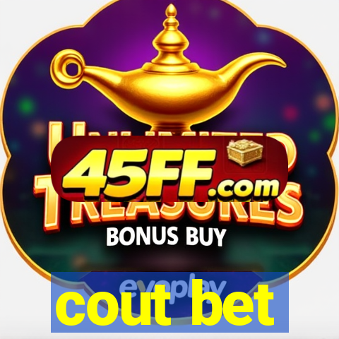 cout bet